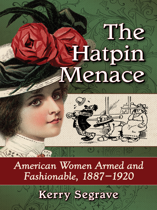 Upplýsingar um The Hatpin Menace eftir Kerry Segrave - Biðlisti